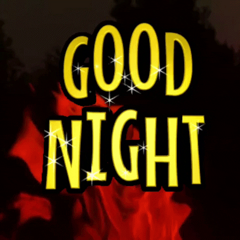Text gif. Sparkling gold letters dance in the air above a nighttime campfire. The flames cycle through a rainbow of colors. Text, "Good night."