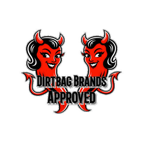 Dirtbag Approved Sticker by Dirtbag Brands