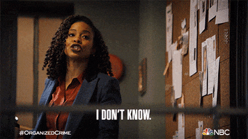 TV gif. Danielle Mone Truitt, as Sargent Bell in Law and Order: Organized Crime reacts in frustration, throwing her hand down and saying, “I don’t know.”
