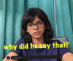 Why Did He Say That GIF