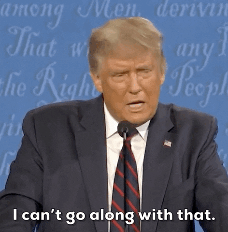 Political gif. Donald Trump, during a debate, stands with boths hands on a podium, shaking his head. He says, "I can't go along with that," which also appears as text.