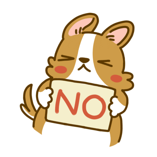 Kawaii gif. A corgi squeezes its eyes shut and shakes its head holding a sign that says, “NO.”
