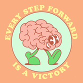 Every step forward is a victory