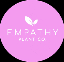 Empathy Plant Co GIF