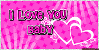 I Love You Baby Gifs Get The Best Gif On Giphy