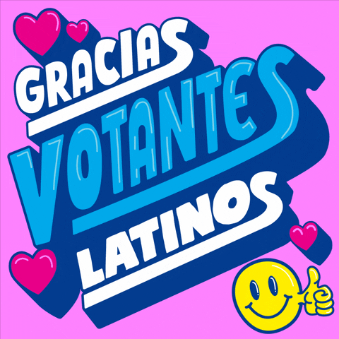 Text gif. Giant white and blue 3D block letters continuously flex against a bubblegum pink background, with a yellow smiley face giving a thumbs up and 3D hearts all around. Text, in Spanish, "Gracias votantes Latinos."