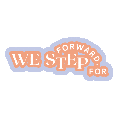 Istepforwardfor Sticker by AllBright