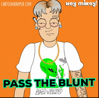 Pass The Blunt GIF by Hey Mikey!