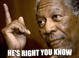 Hes Right You Know GIF