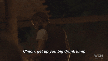 drunk come on GIF by Outsiders