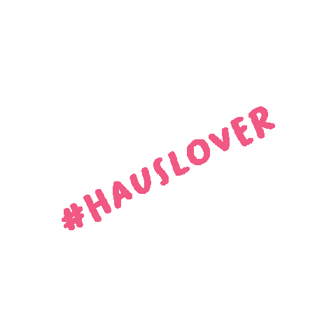 HAUS Sticker