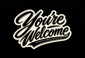 You’re Welcome Collective GIF