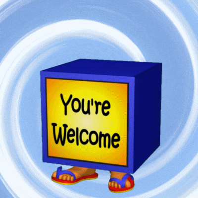 You Are Welcome No Problem GIF