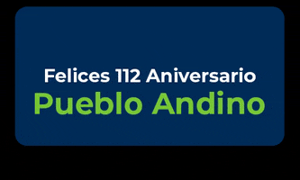 PuebloAndino aniversario puebloandino 112aniversario comunaandino GIF