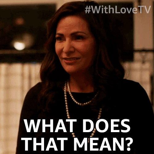 What Does That Mean With Love GIF by Amazon Prime Video