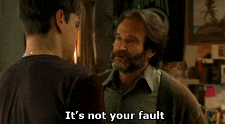 Robin Williams Its Not Your Fault GIF - Find & Share on GIPHY