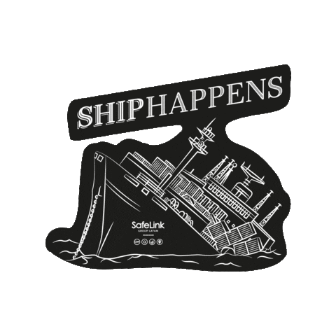 Ship Happens Sticker by SafeLink Seguros de carga
