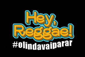 Hey,Reggae GIF