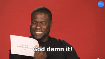 God Damn It Kevin Hart GIF by BuzzFeed