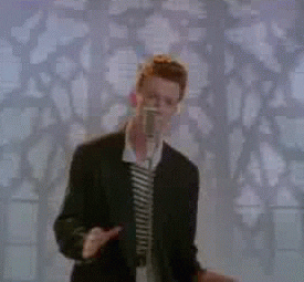 Never gonna give you up, never gonna let me down.