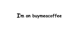 Buy Me a Sober Coffee