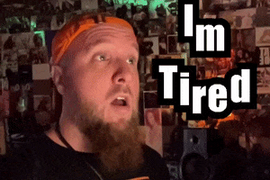 Tired Fed Up GIF by Mike Hitt