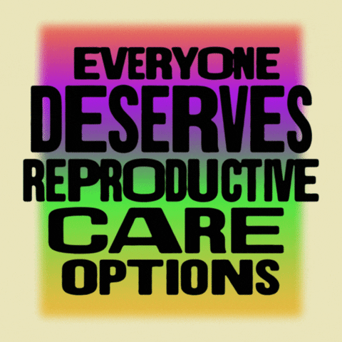 Text gif. The message "Everyone deserves reproductive care options," floats and bobs over a blur of rainbow colors against a light background.