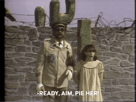 Ready Aim Pie Her GIF