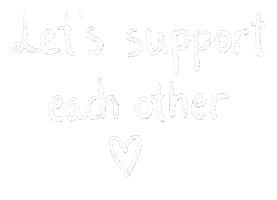 Support Each Other Sticker
