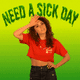 Need a sick day live action
