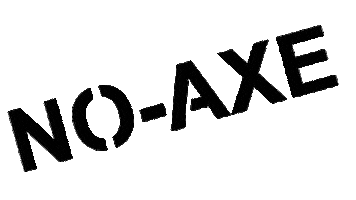 NO-AXE Sticker