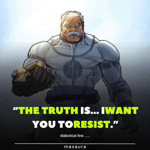 Resist The Truth Is GIF
