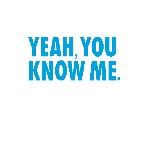 Yeah You Know Me Naughty By Nature Sticker By Gif