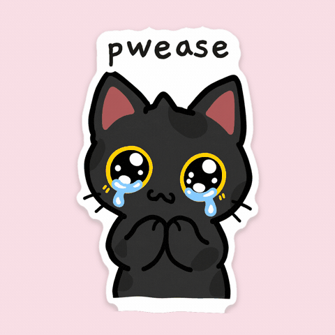 Black Cat Please GIF by Dicey Together