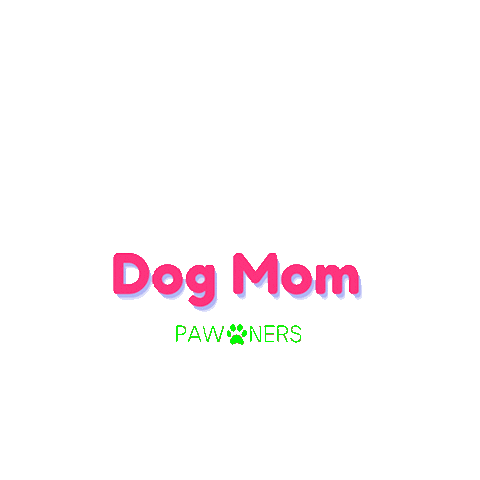 Dogmom Chulada Sticker by Pawners.mx