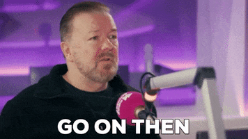 Go On Then GIF by AbsoluteRadio