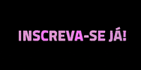 Signup Inscreva-Se Sticker by Pecege for iOS & Android