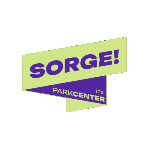 Sorge ins ParkCenter Sticker