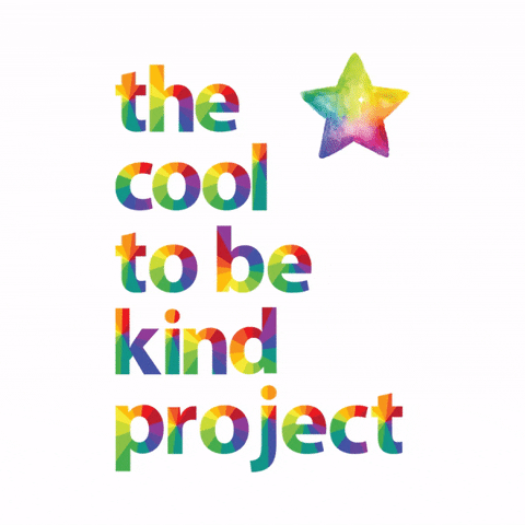 GIF by The Cool To Be Kind Project