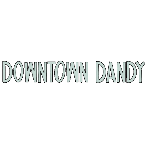 Downtown Dandy Sticker