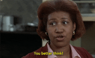 You Better Think Aretha Franklin GIF