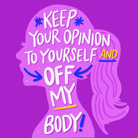 Digital art gif. Different silhouettes of women with different hairstyles cycle across the screen. Inside the changing silhouettes, text reads, "Keep your opinion to yourself and off my body," all against a purple background.