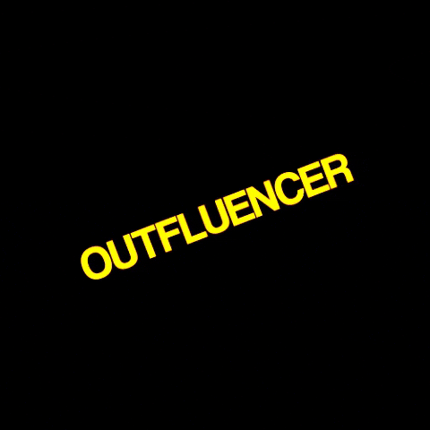 OUTFLUENCER GIF