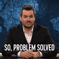 Problem Solved GIFs - Find & Share on GIPHY