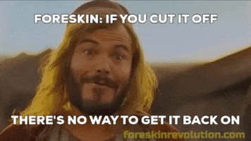 Jack Black Circumcision GIF by Foreskin Revolution