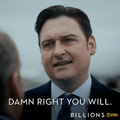 damn right you will season 4 GIF by Billions