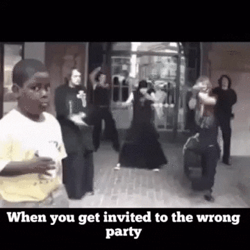 when you get invited to the wrong party giphy