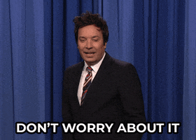 Jimmy Fallon Dont Worry GIF by The Tonight Show Starring Jimmy Fallon