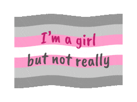 Not A Girl Pride Sticker