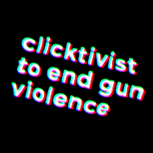 Clicktivisttoendgunviolence GIFs Get the best GIF on GIPHY